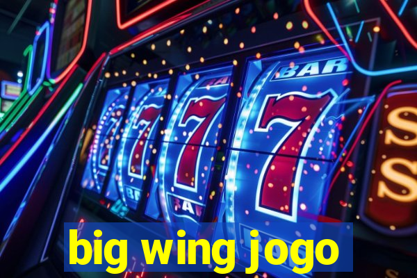big wing jogo